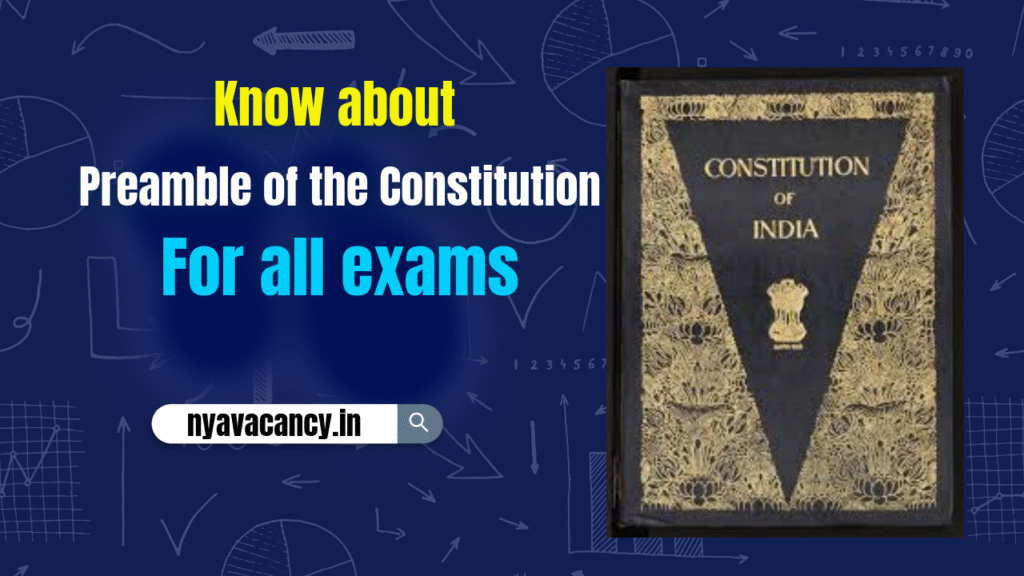 Preamble of the Constitution - For all exams