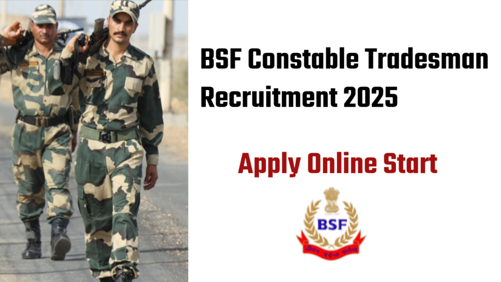BSF Constable Tradesman Recruitment 2025
