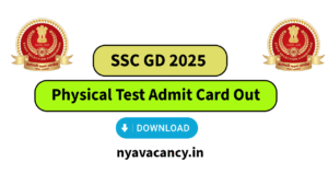SSC GD 2025 Physical Test Admit Card Out